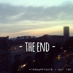 100HAPPYDAYS Ende